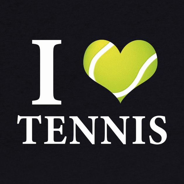 i love tennis by DESIGNSDREAM